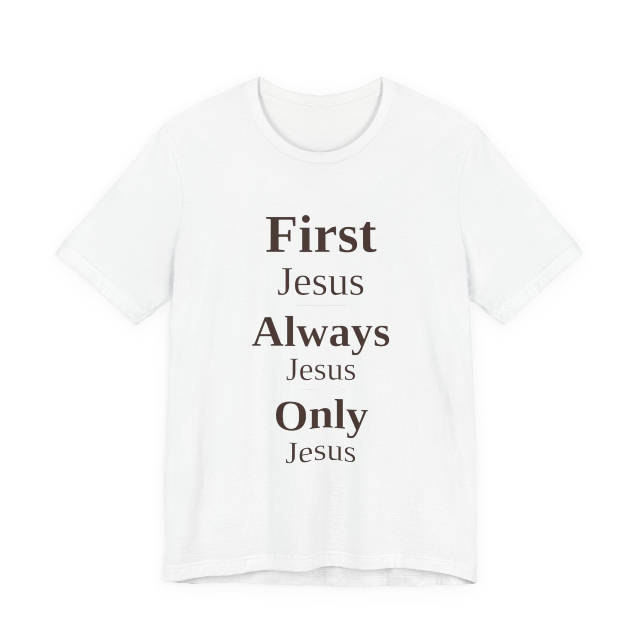First Jesus Vertical Scripture Tee — Christian Faith T-Shirt