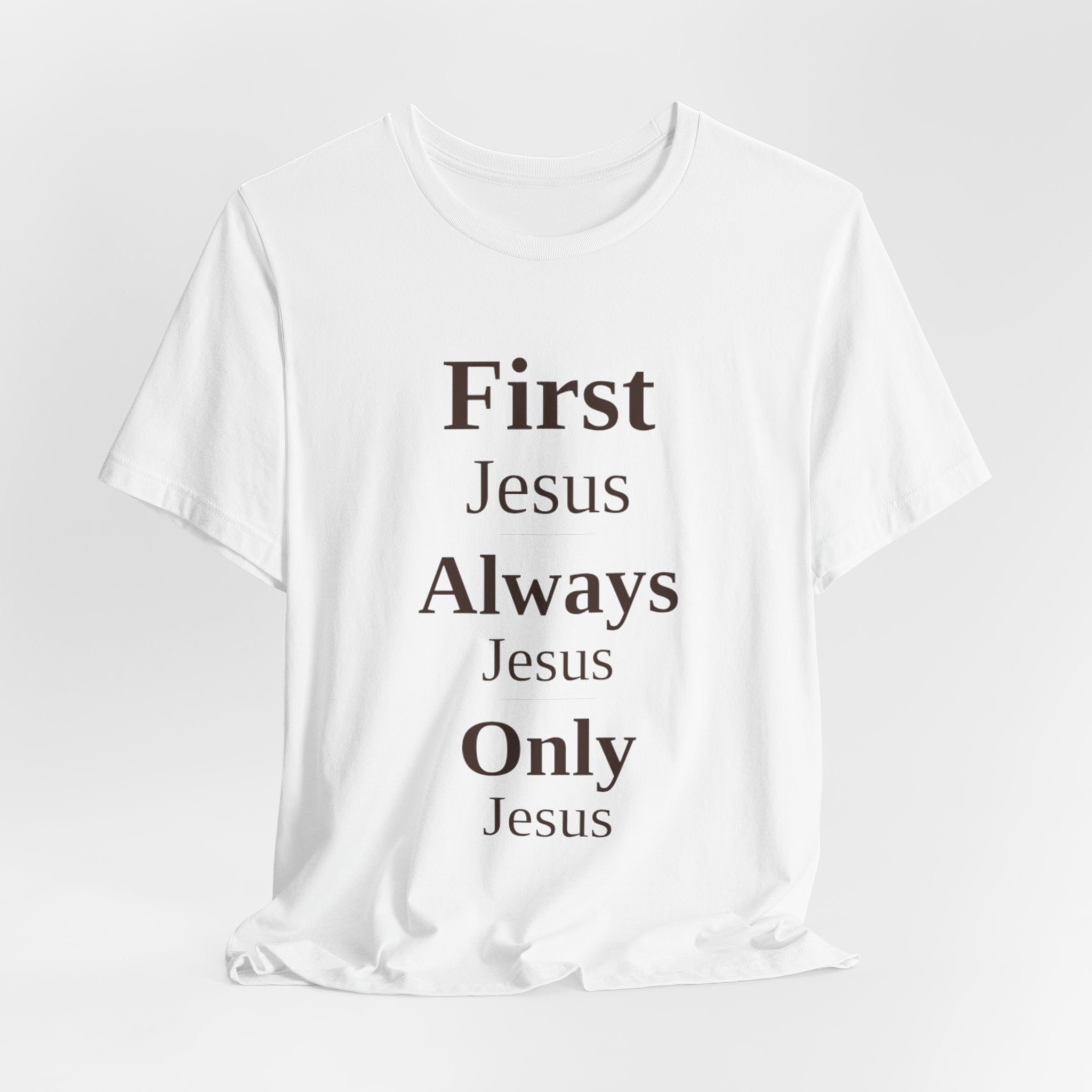 First Jesus Vertical Scripture Tee — Christian Faith T-Shirt