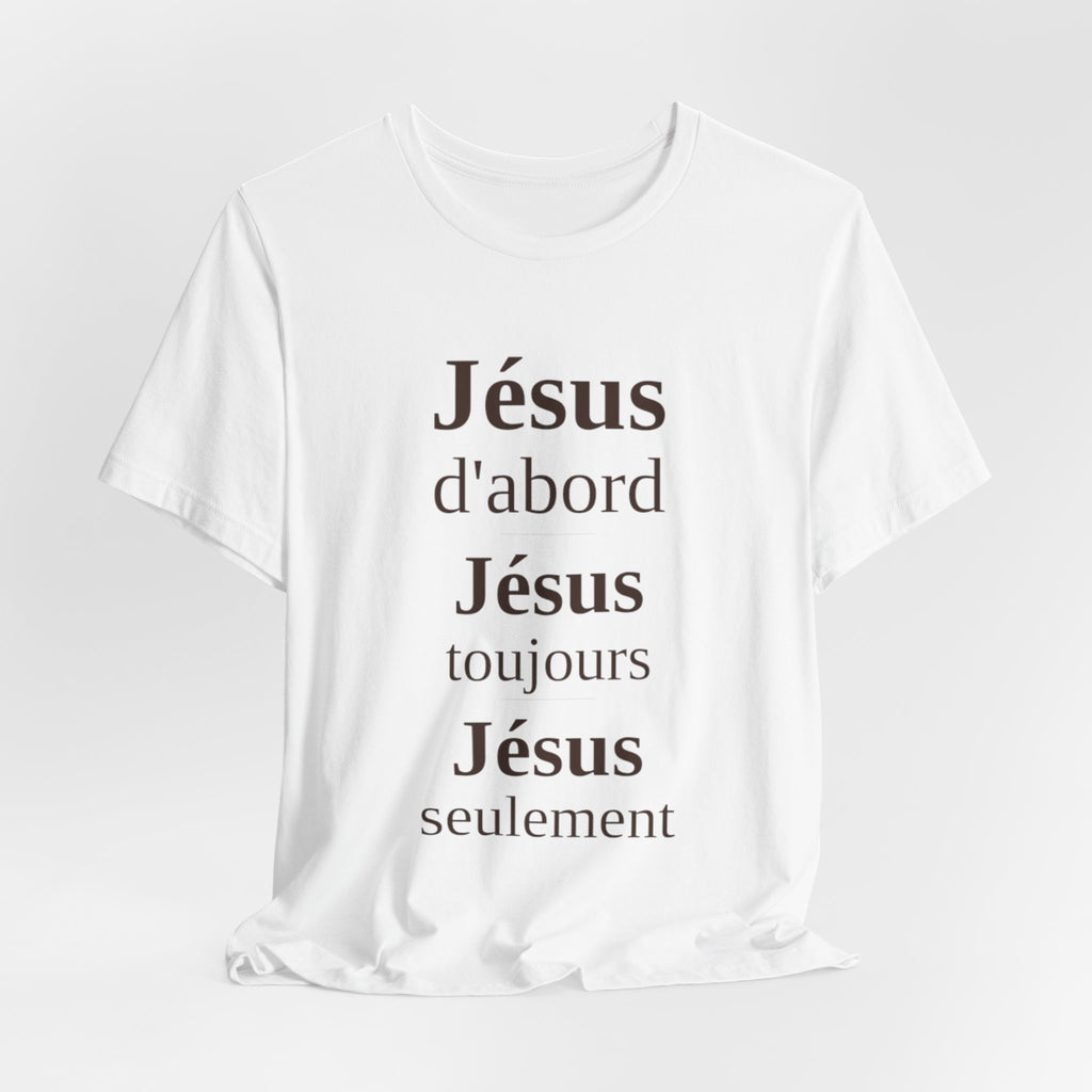 Jesus D'abord Vertical Scripture Tee — French Christian Faith T-Shirt