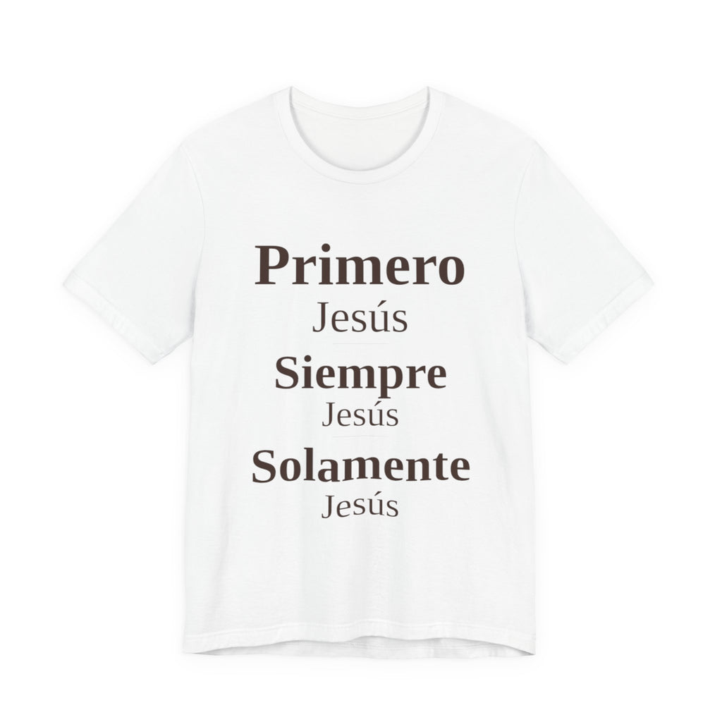 Primero Jesus Vertical Scripture Tee — Spanish Christian Faith T-Shirt