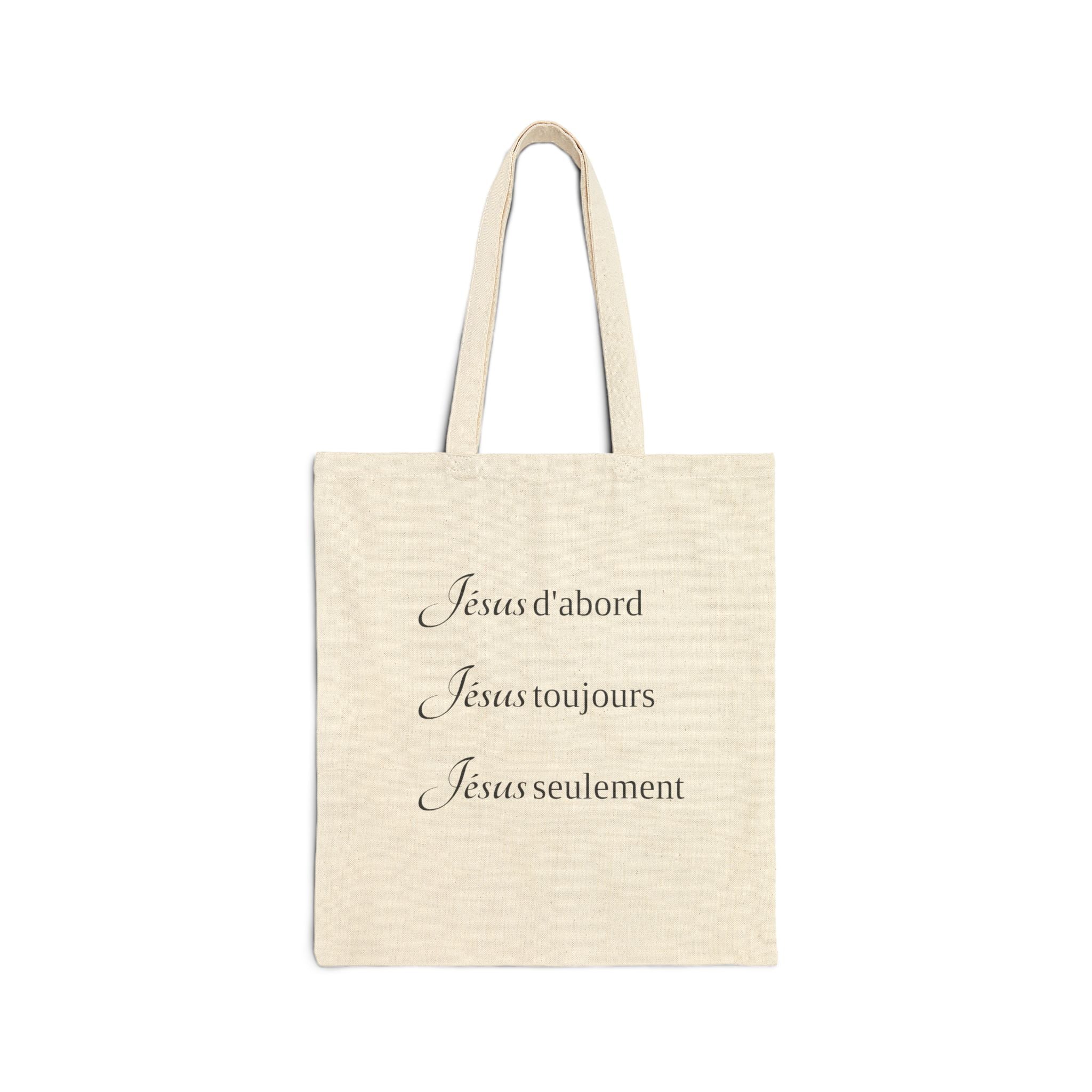 Tote Bag — "Jésus d'abord, Jésus toujours, Jésus seulement" French Faith Canvas Tote
